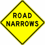 traffic sign that says road narrows